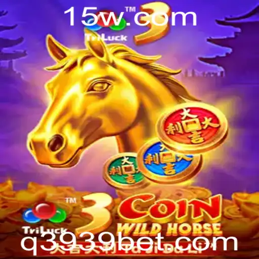 Descubra o Fascinante Mundo do Jogo 3CoinWildHorse